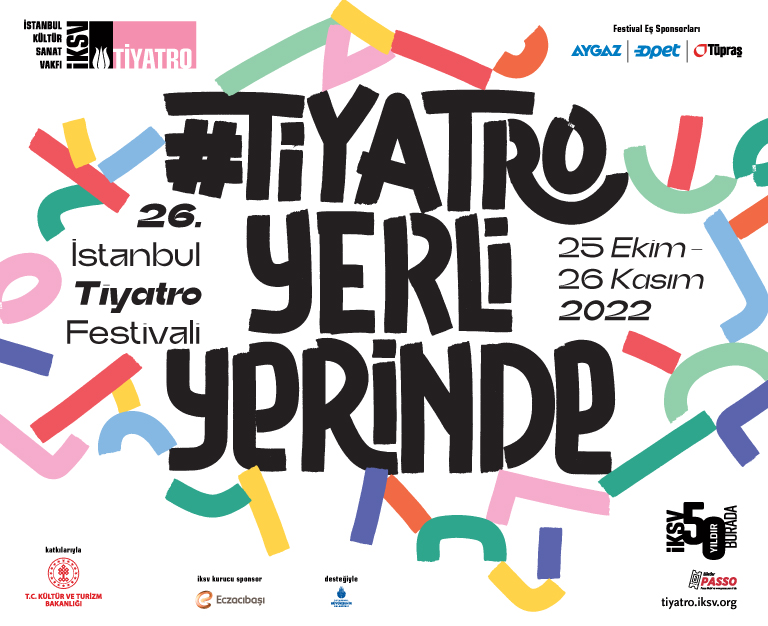 Programme announced for the 26th Istanbul Theatre Festival